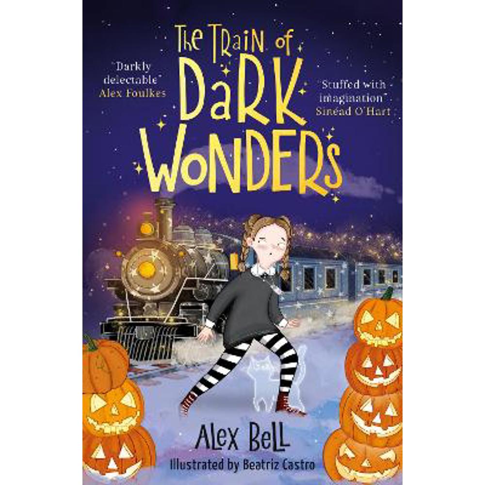 The Train of Dark Wonders (Paperback) - Alex Bell